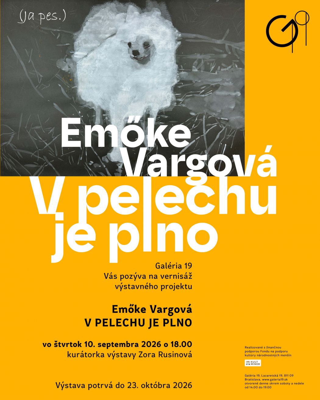 Plagát výstavy Emőke Vargovej V pelechu je plno v Galérii 19 v Bratislave.