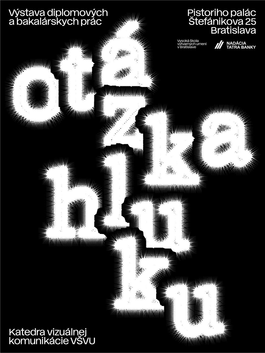 Čiernobiely plagát k výstave diplomových a bakalárskych prác s veľkým bielym nápisom „otázka hluku“ na čiernom pozadí.
