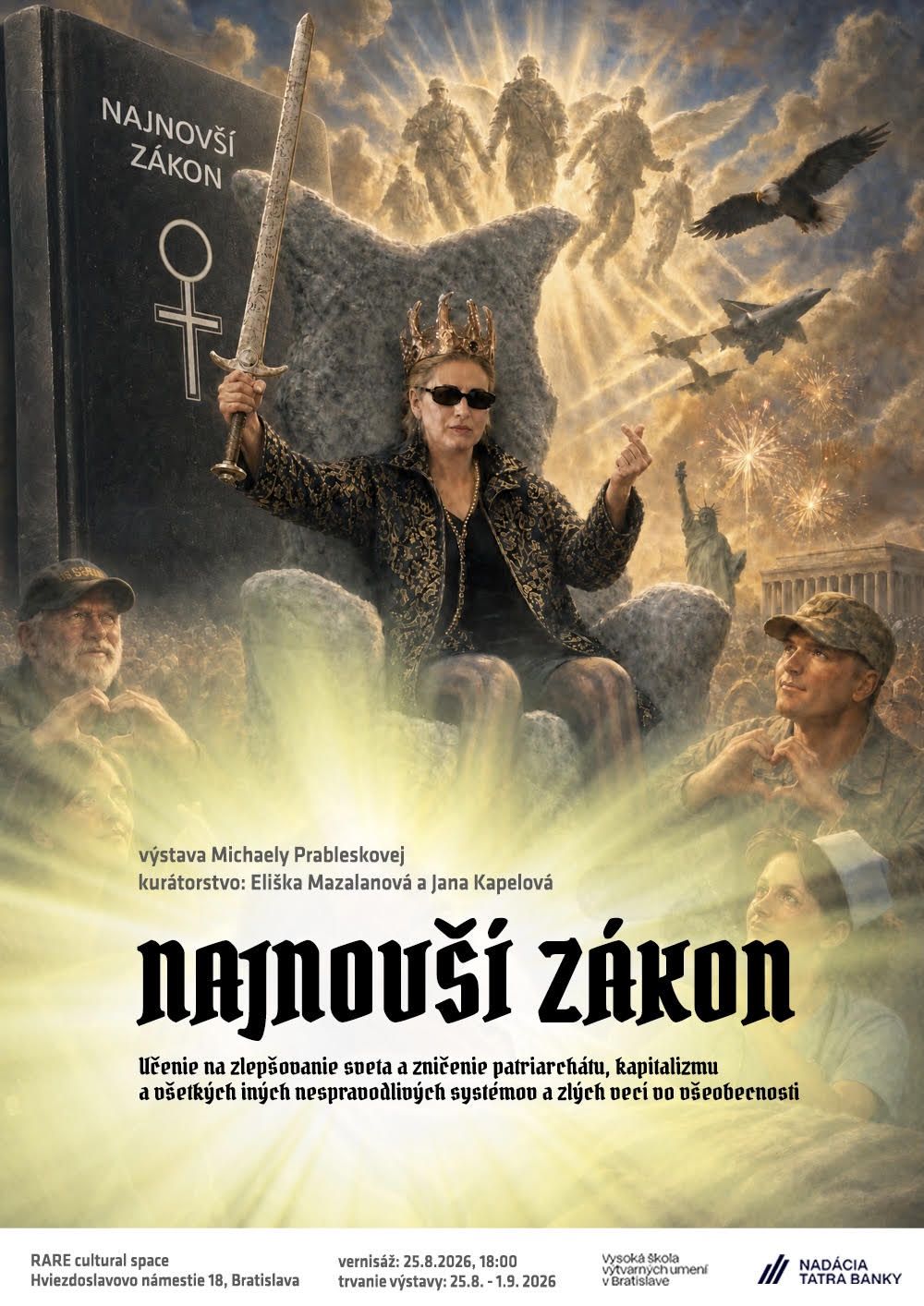Plagát výstavy Michaely Prableskovej Najnovší zákon v RARE cultural space s termínom 25. augusta až 1. septembra 2026.