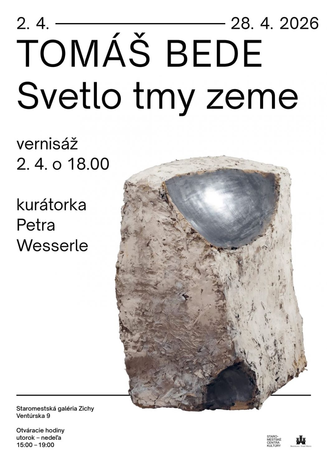 Poster for the exhibition Tomáš Bede: Light of the Earth’s Darkness – minimalist design featuring a sculpture resembling an organic block with a polished metal cavity and exhibition details.